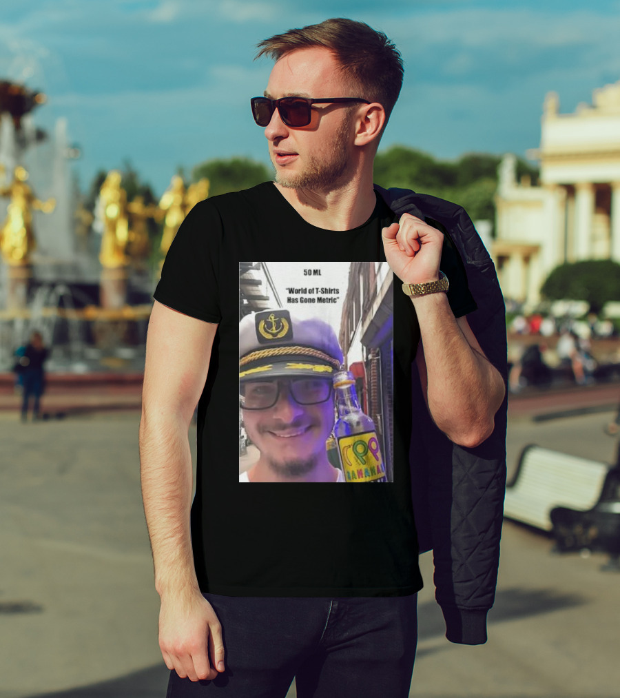 50 ML World Of T-Shirts Has Gone Metric Captain Hat Smiling Man With Banana Drink T-Shirt