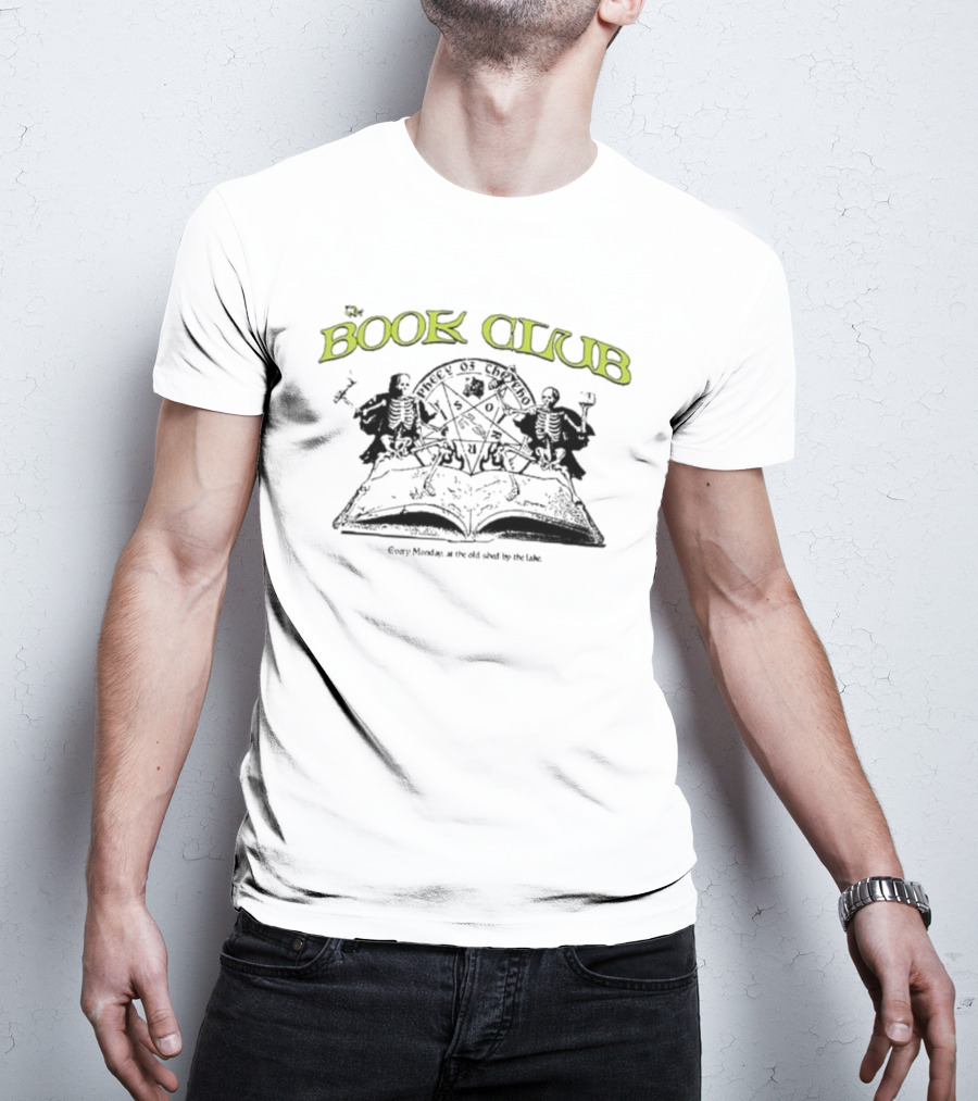 Book Club Every Monday At The Old Shed By The Lake With Mystical Skeletons And Open Book T-Shirt
