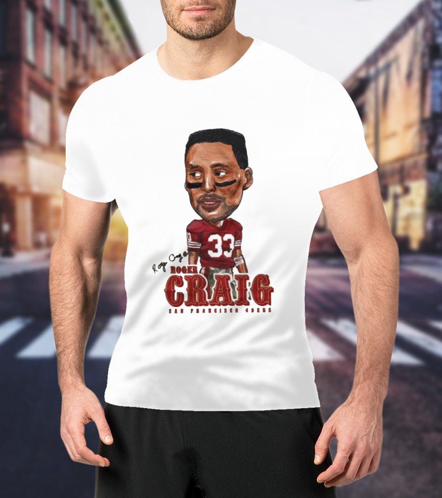 Roger Craig San Francisco 49ers 33 Big Head Character T-Shirt