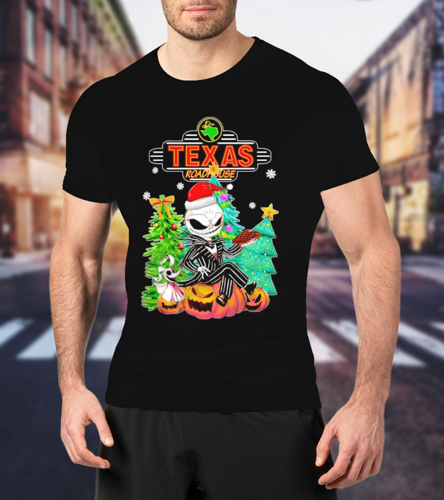 Jack Skellington Christmas With Texas Roadhouse Pumpkin And Christmas Trees T-Shirt