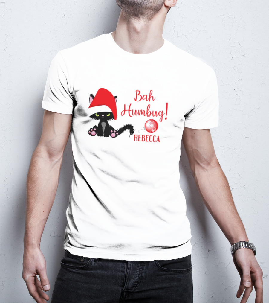 Santa Black Cat Bah Humbug Xmas Custom Name Rebecca T-Shirt