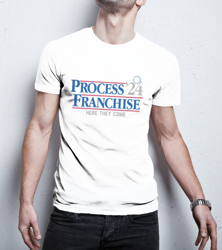 Process Franchise '24 Here They Come T-Shirt