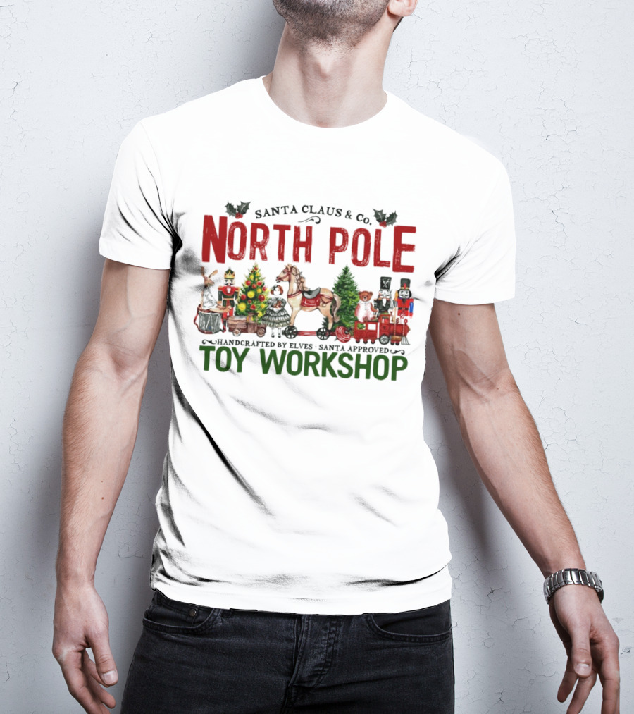 Santa Claus And Co. North Pole Handcrafted By Elves Santa Approved Toy Workshop T-Shirt