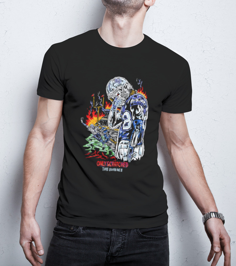 Skeleton Football Player Dallas Cowboys Only Scratched The Surface Flame Background T-Shirt