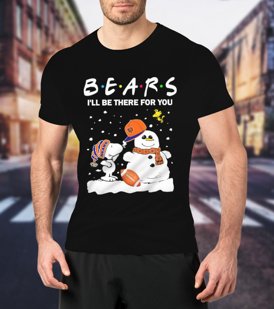 Snoopy And Snowman Chicago Bears I'll Be There For You Christmas Football T-Shirt