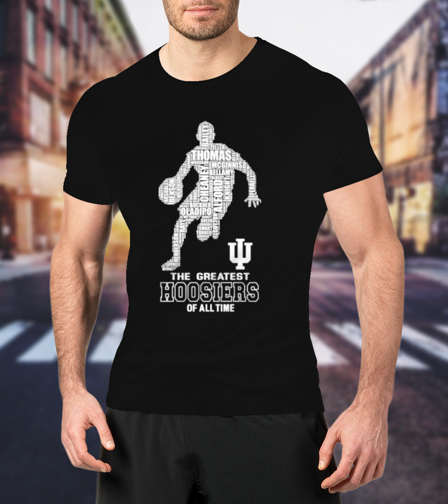 The Greatest Hoosiers Of All Time Basketball Legends Silhouette With IU T-Shirt