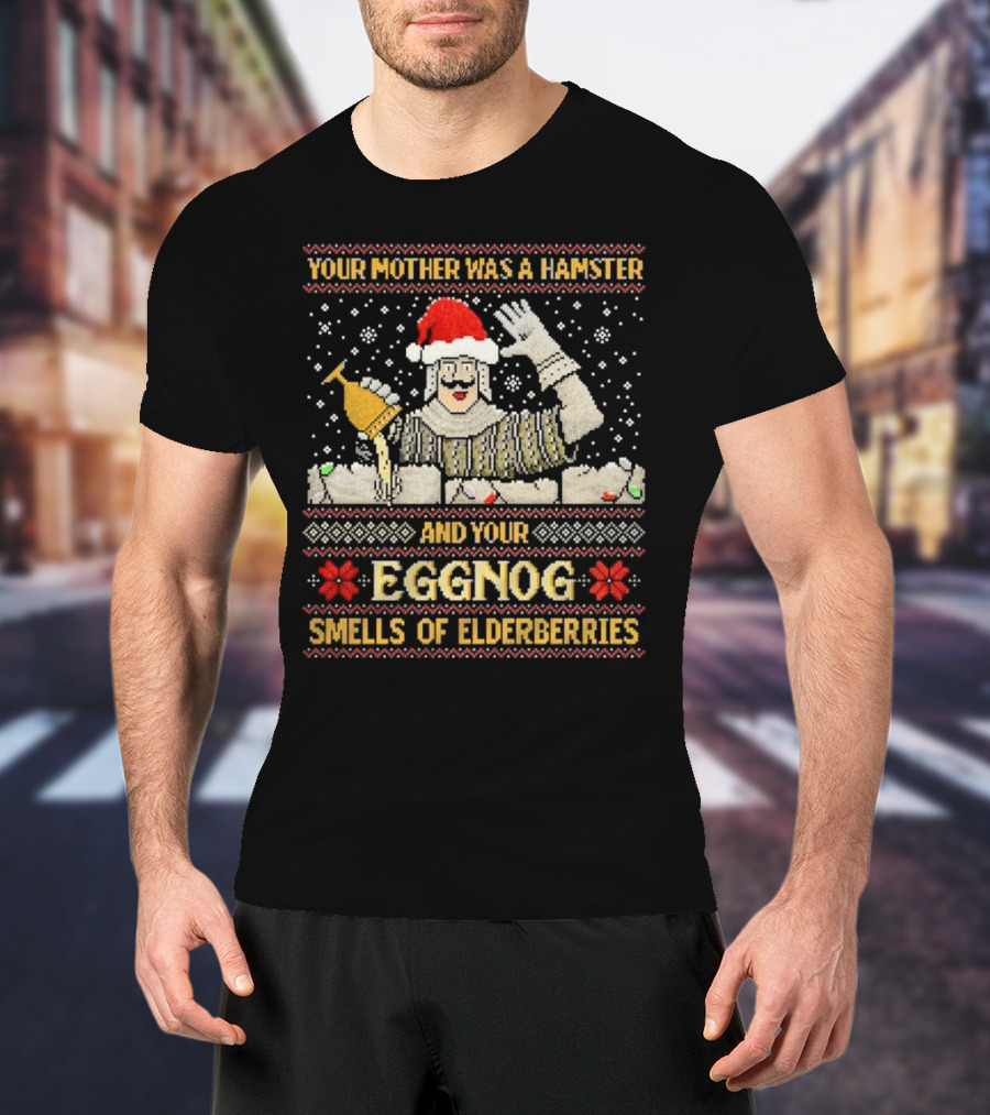 Your Mother Was A Hamster And Your Eggnog Smells Of Elderberries Christmas Santa Toasting T-Shirt
