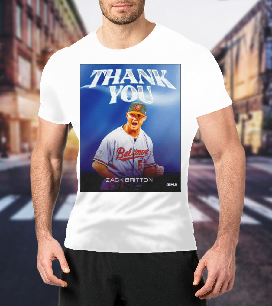 Zack Britton Baltimore Orioles Thank You MLB T-Shirt