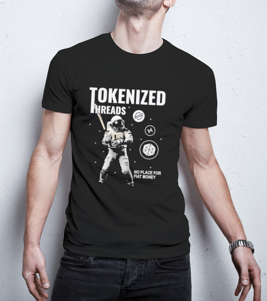 Tokenized Threads Astronaut Crypto Symbols No Place For Fiat Money T-Shirt