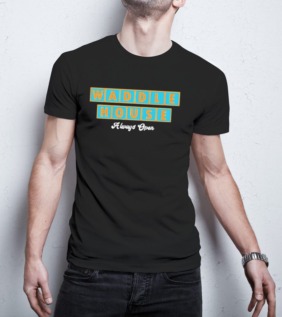 Waddle House Always Open Penguins T-Shirt