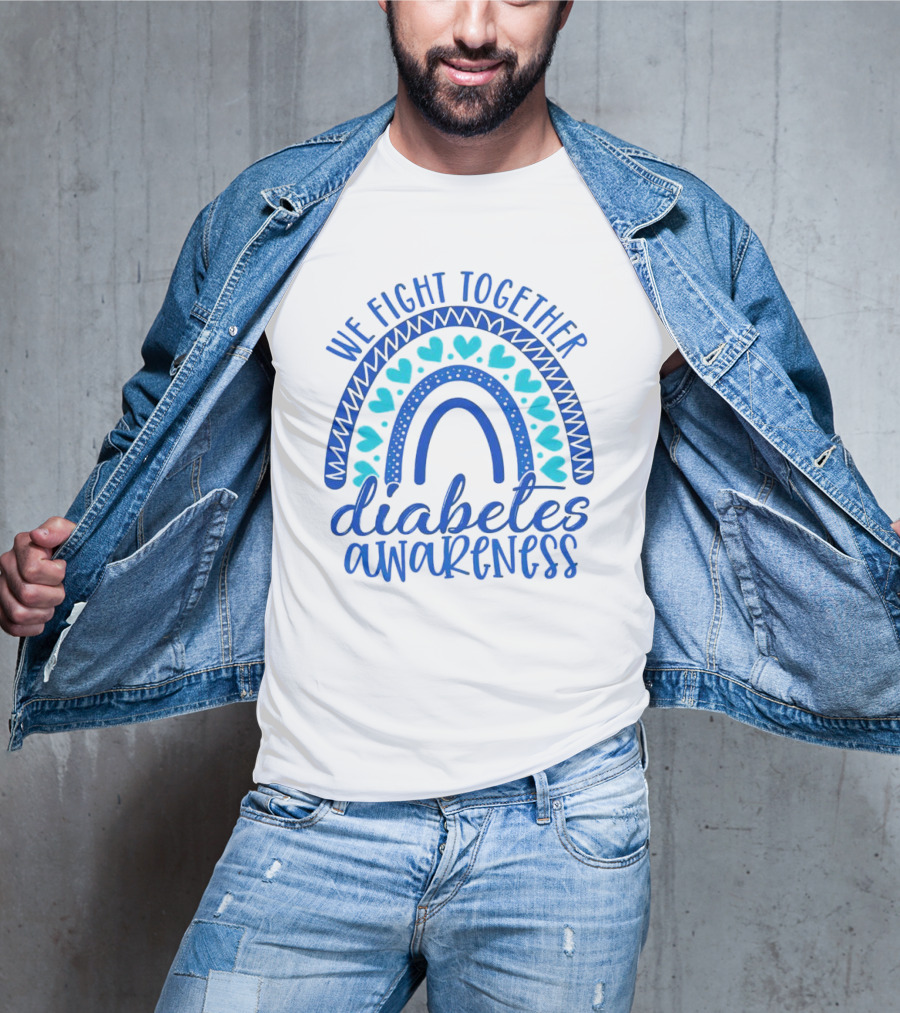 We Fight Together Diabetes Awareness Blue Heart Rainbow T-Shirt