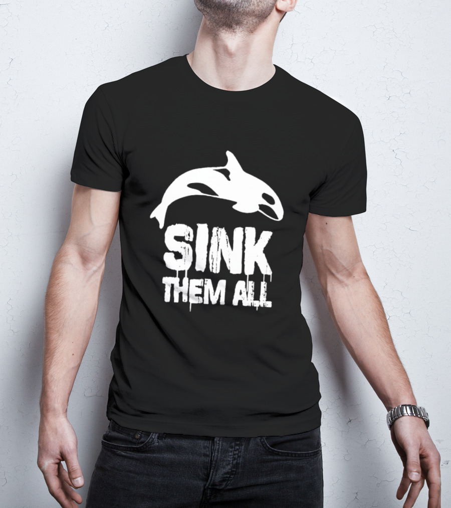 Sink Them All Whale T-Shirt