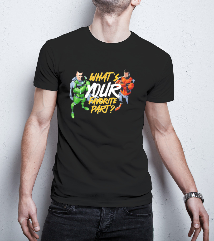 WHAT’S YOUR FAVORITE PART SUPERHERO DOCHOSON DUO T-Shirt