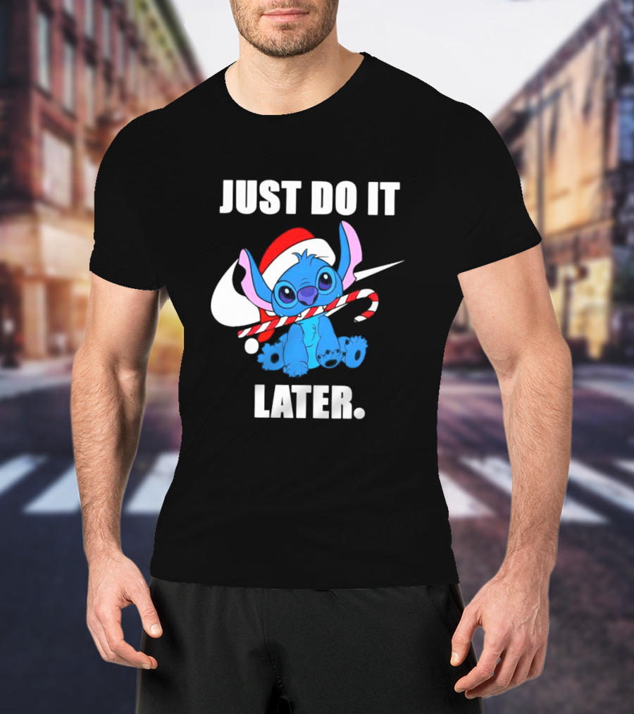 Santa Stitch Just Do It Later Christmas T-Shirt