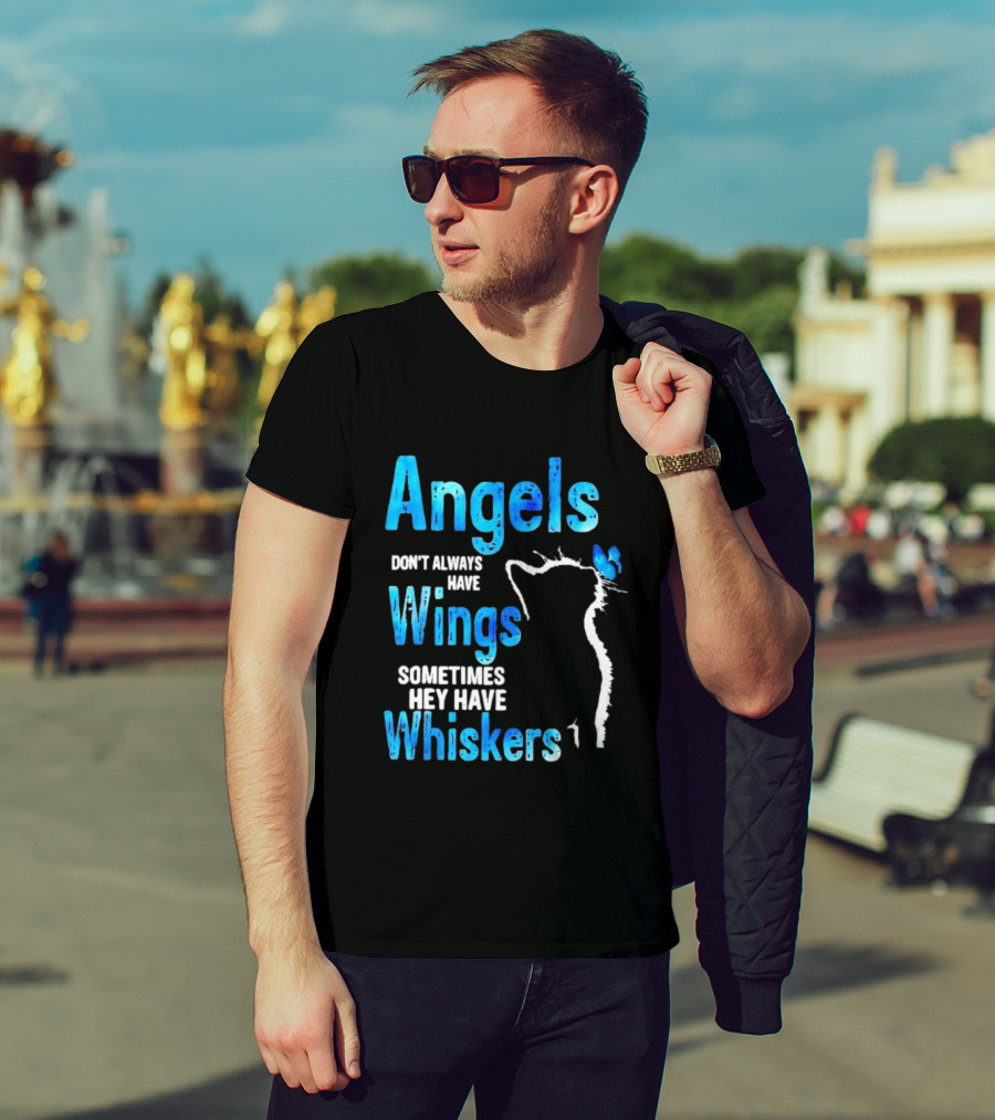 Angels Don't Always Have Wings Sometimes They Have Whiskers Cat Silhouette Butterfly T-Shirt