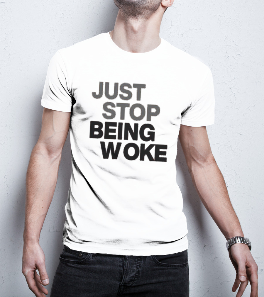 Paula London Just Stop Being Woke Black Lettered Message T-Shirt