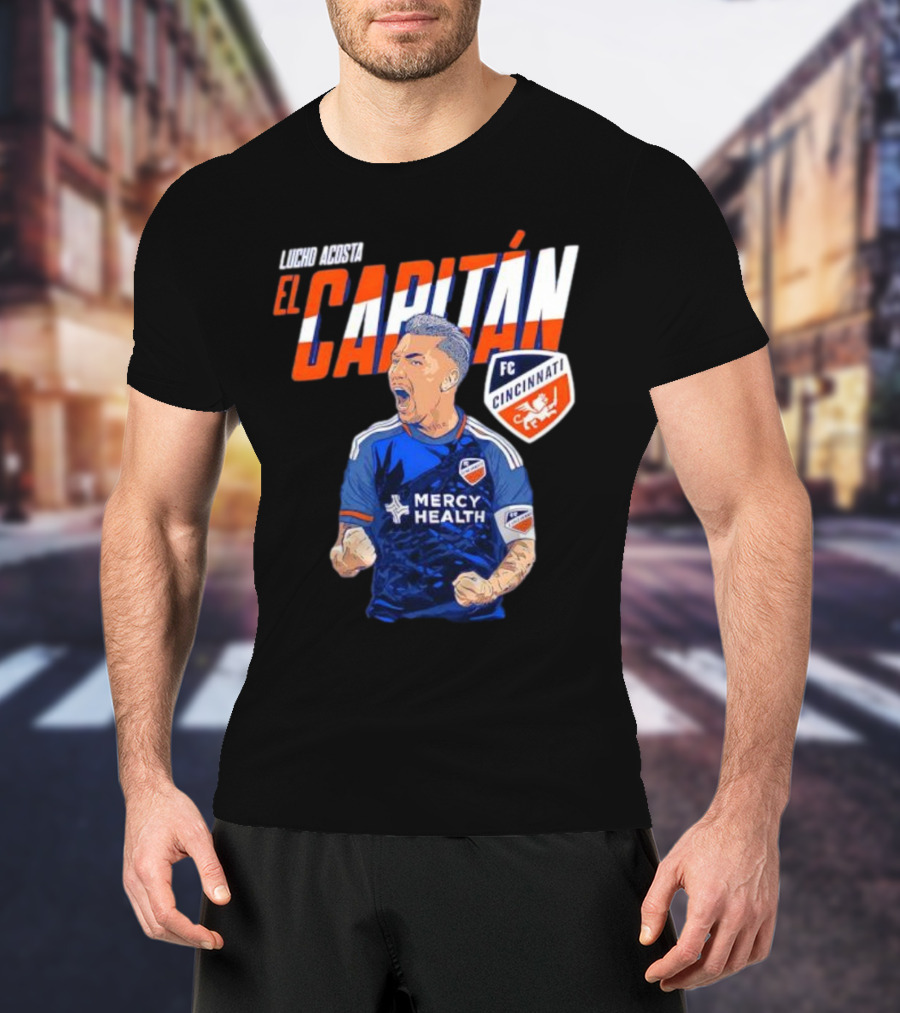 FC Cincinnati Lucho Acosta El Capitan Mercy Health Soccer Captain T-Shirt