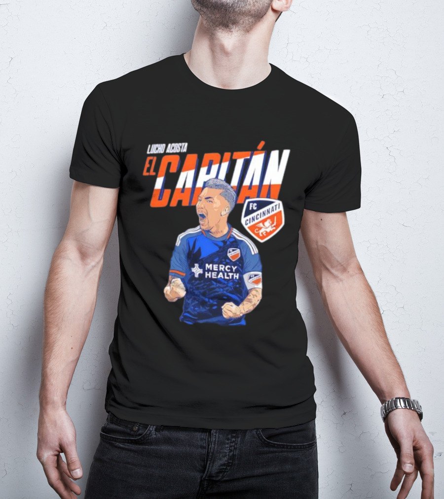 FC Cincinnati Lucho Acosta El Capitan Mercy Health Soccer Captain T-Shirt