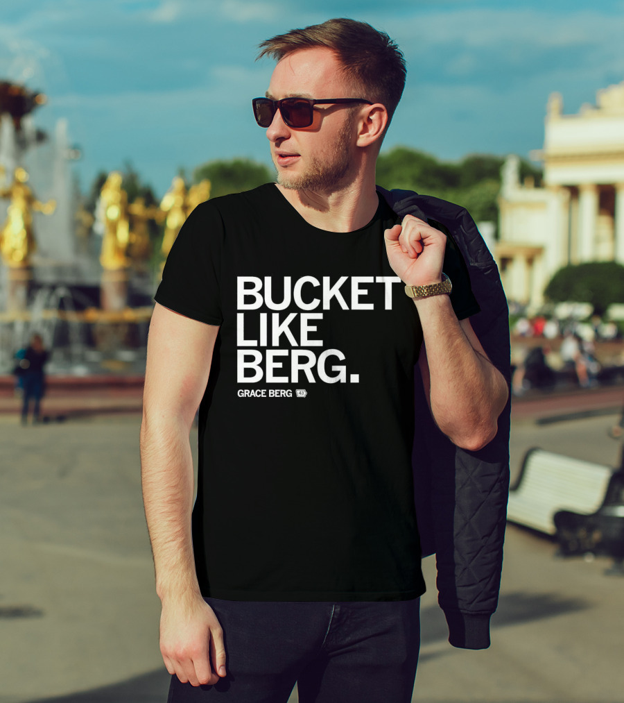Grace Berg Bucket Like Berg Drake Bulldogs 43 T-Shirt