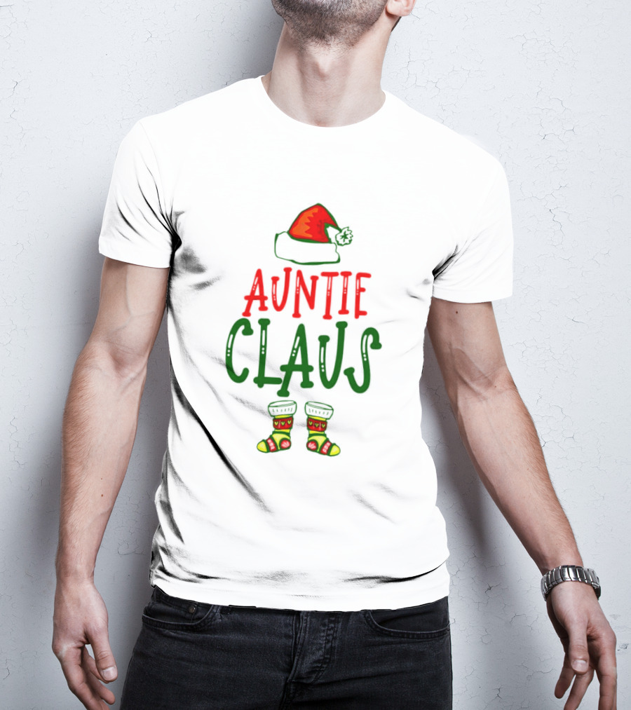Auntie Claus Christmas Holiday Hat And Festive Socks T-Shirt