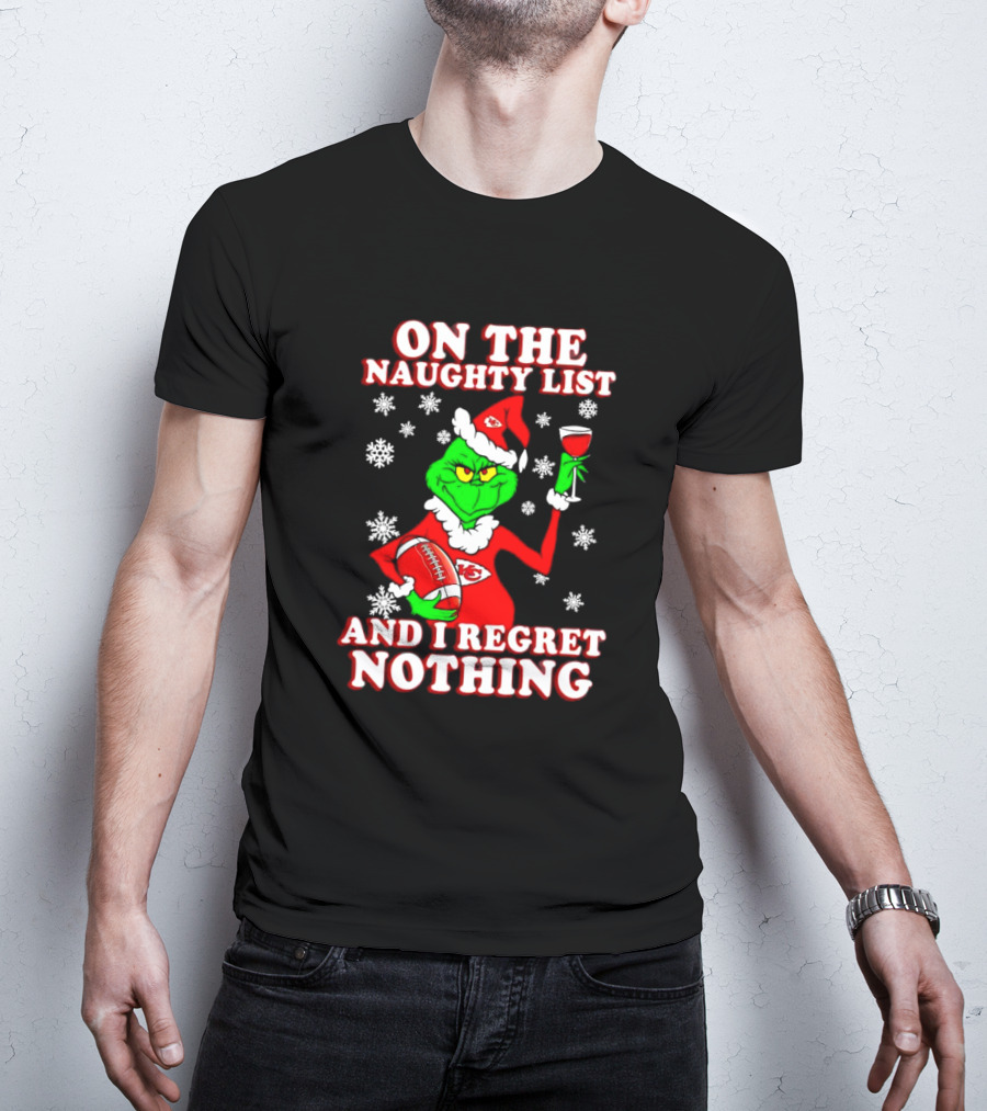 Grinch In Chiefs Colors With Naughty List And I Regret Nothing Christmas Football T-Shirt