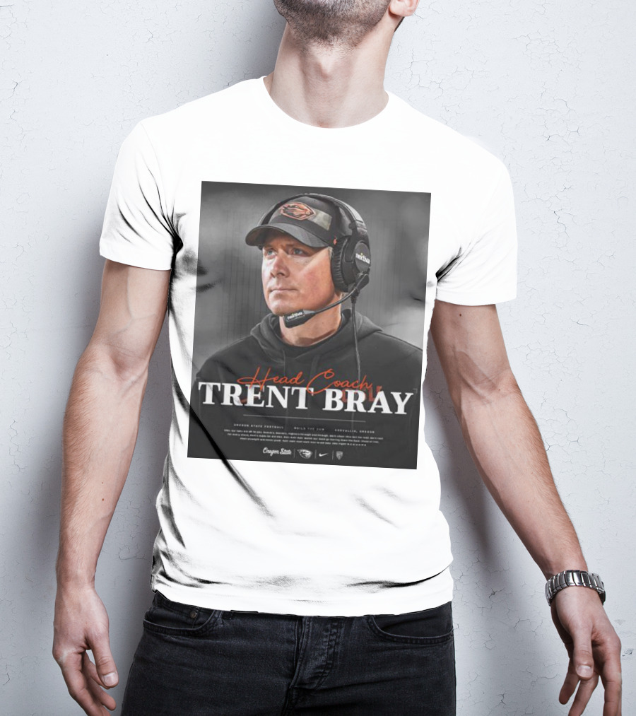 Head Coach Trent Bray Oregon State Football Build The Dam Corvallis, Oregon Beavers T-Shirt