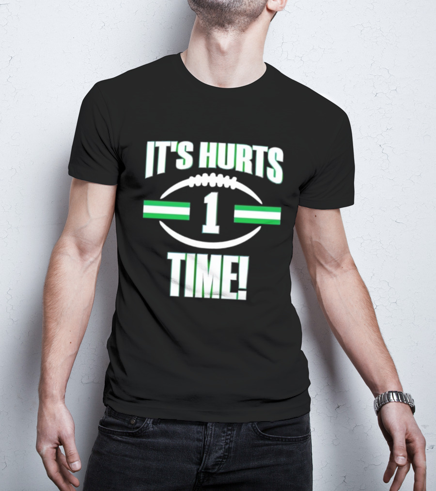 It's Hurts Time Football Number 1 T-Shirt