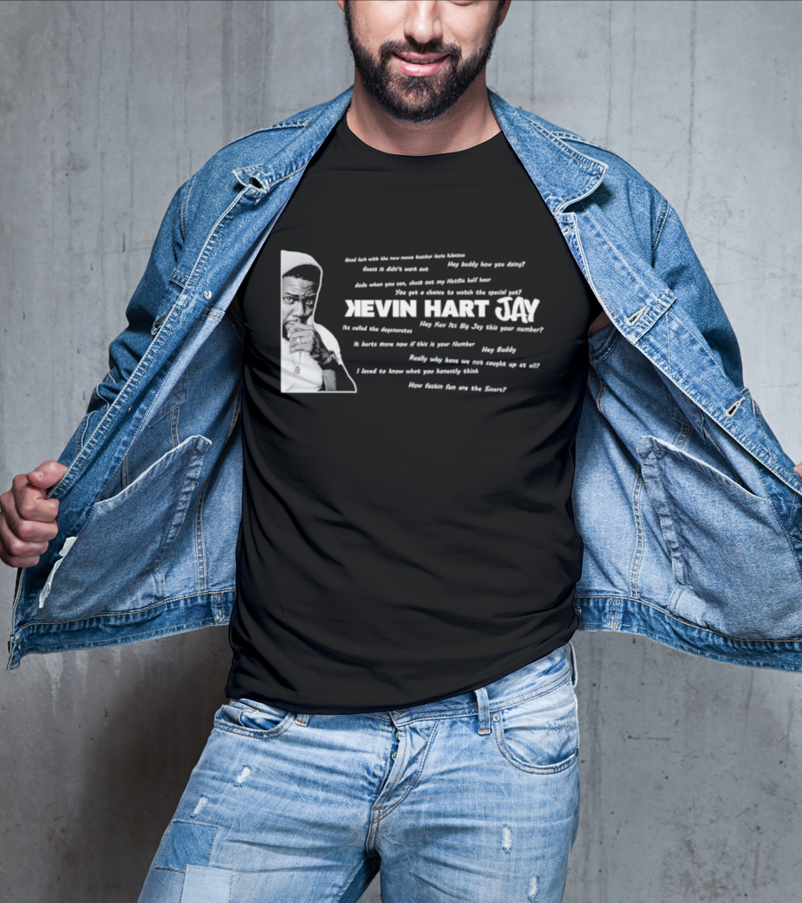 Kevin Hart Jay Big Jay Text Conversations And Sixers Fun T-Shirt