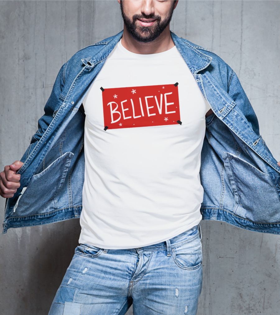Believe Christmas Holiday Spirit T-Shirt