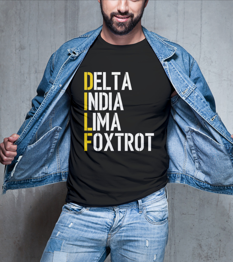 Dilf Delta India Lima Foxtrot Phonetic Alphabet Humor T-Shirt