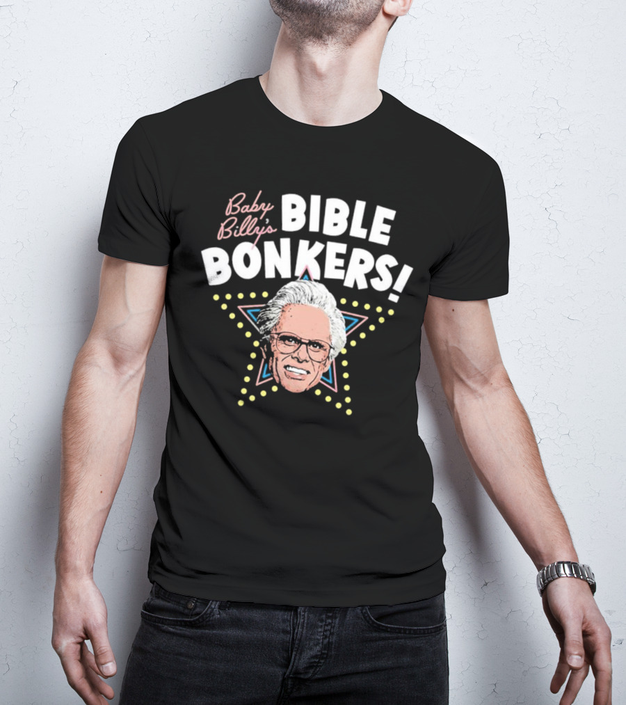 Baby Billy’s Bible Bonkers Righteous Gemstones Star T-Shirt