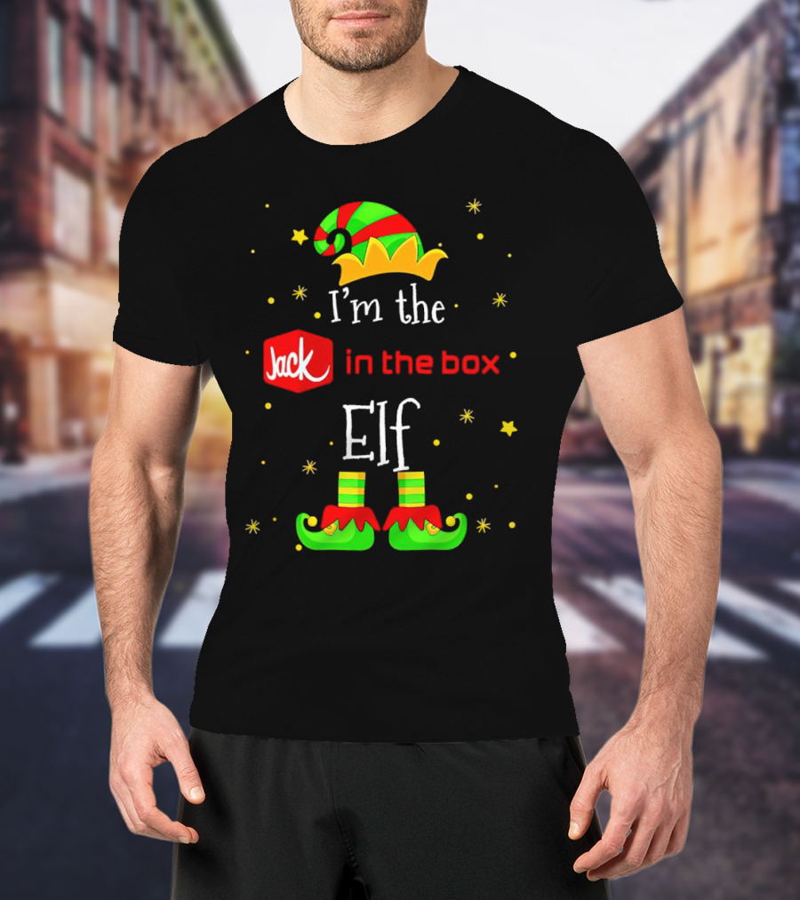 I’m The Jack In The Box Elf Christmas Green Red Hat Shoes Stars T-Shirt