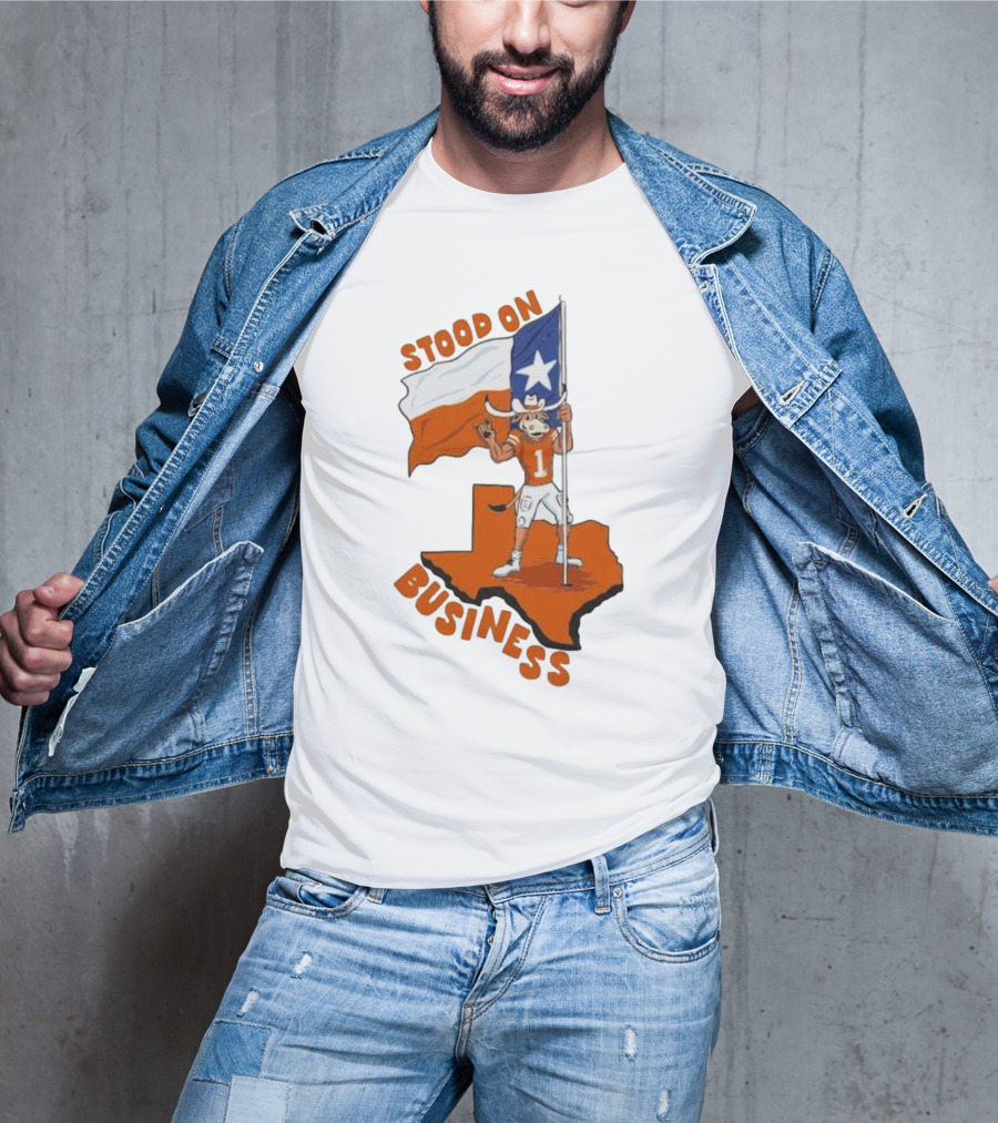 Stood On Business Texas Longhorns Mascot Holding Lone Star Flag T-Shirt