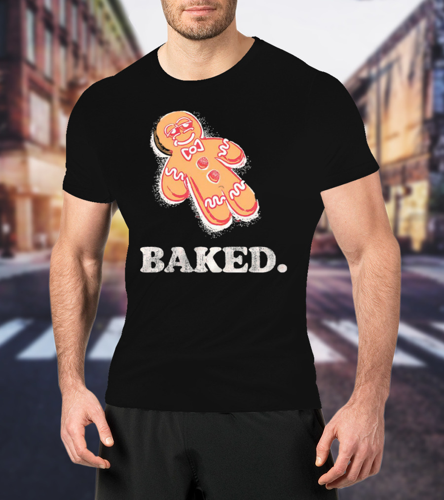 Baked Gingerbread Christmas Cookie Humor T-Shirt