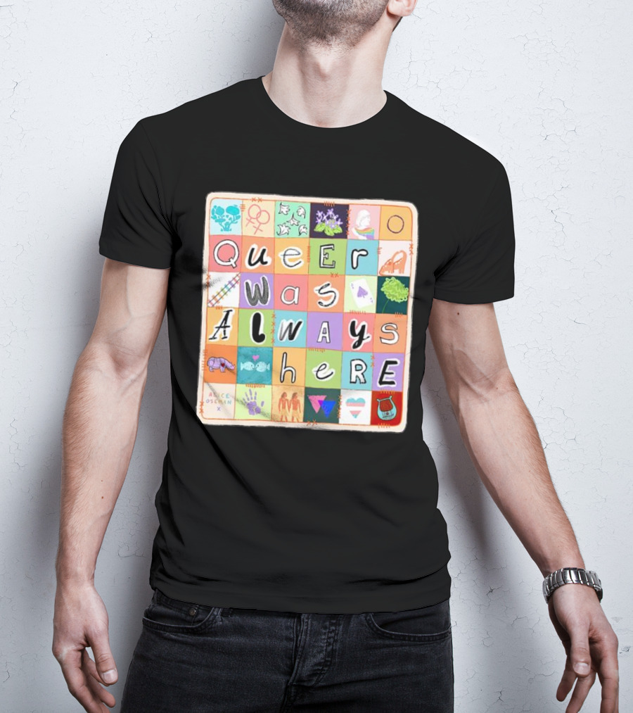 Alice Oseman X Qwah Queer Was Always Here Quilt T-Shirt