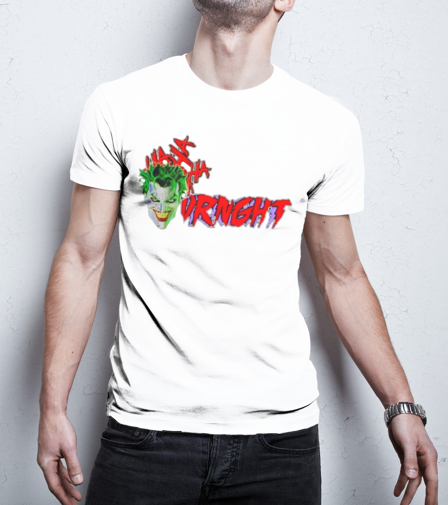 CBO Joker Ha Ha Crime URNGHT Begins T-Shirt