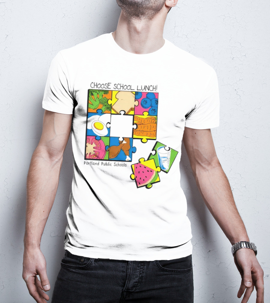 Choose School Lunch Puzzle Portland Public Schools Food Elements T-Shirt
