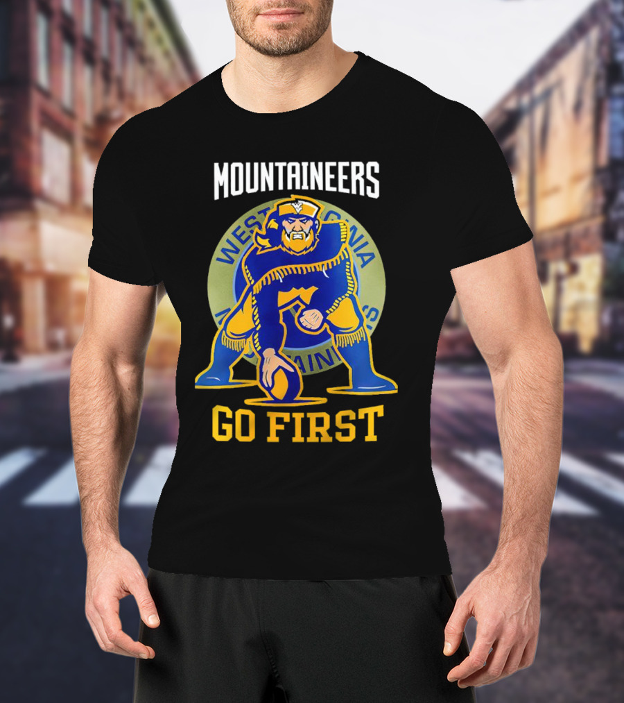 West Virginia Mountaineers Go First Football T-Shirt