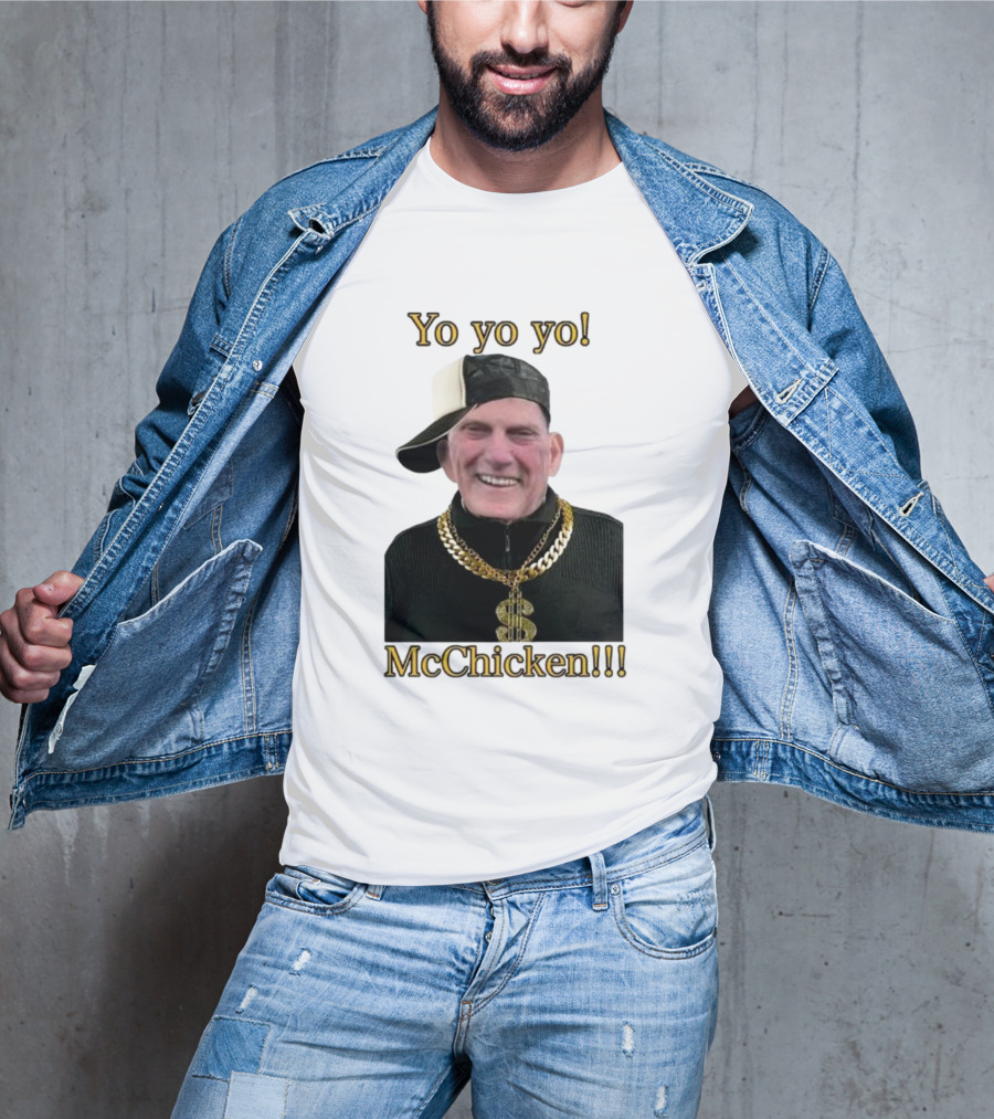 Yo Yo Yo McChicken Dollar Sign Bling Hip Hop Vibe T-Shirt