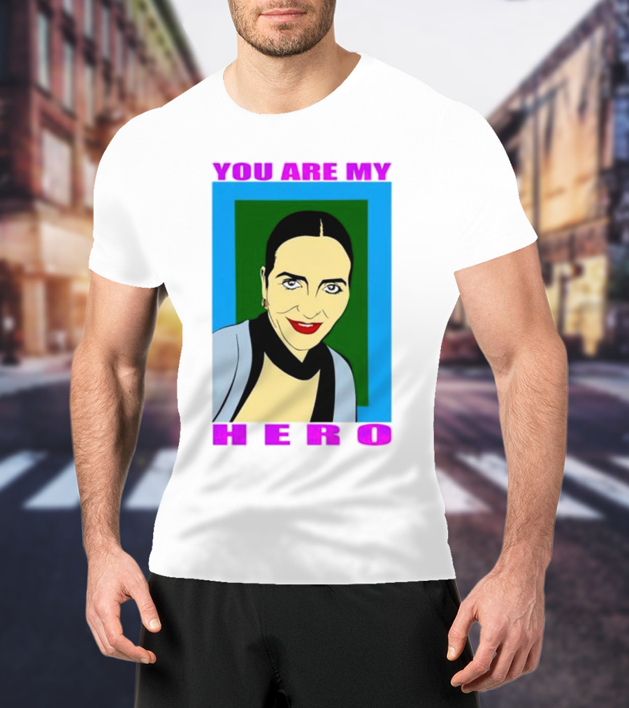 You Are My Hero Pop T-Shirt