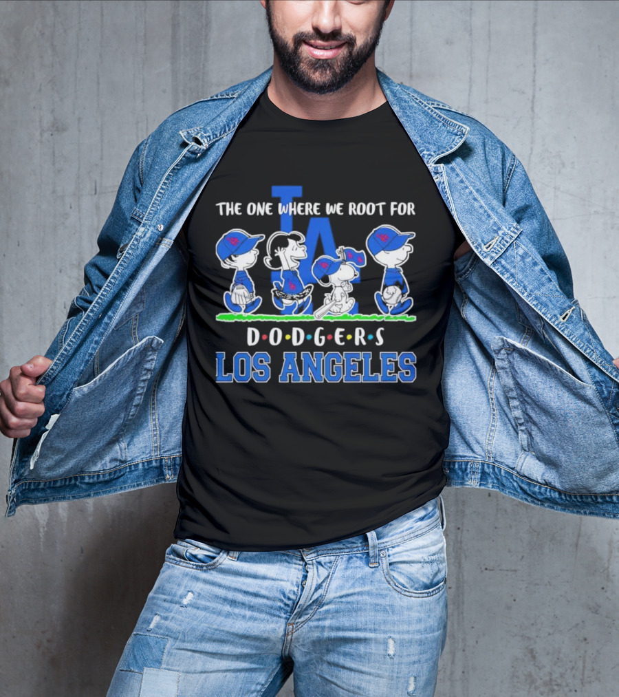 Peanuts The One Where We Root For Los Angeles Dodgers LA T-Shirt