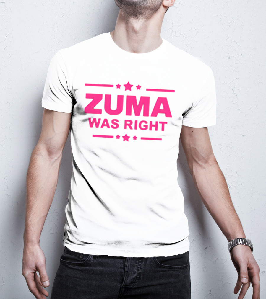Zuma Was Right Pink Text With Stars T-Shirt