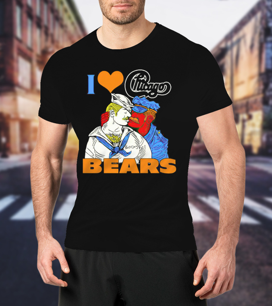 I Love Chicago Bears BossDog Sailor And Cop Embrace T-Shirt