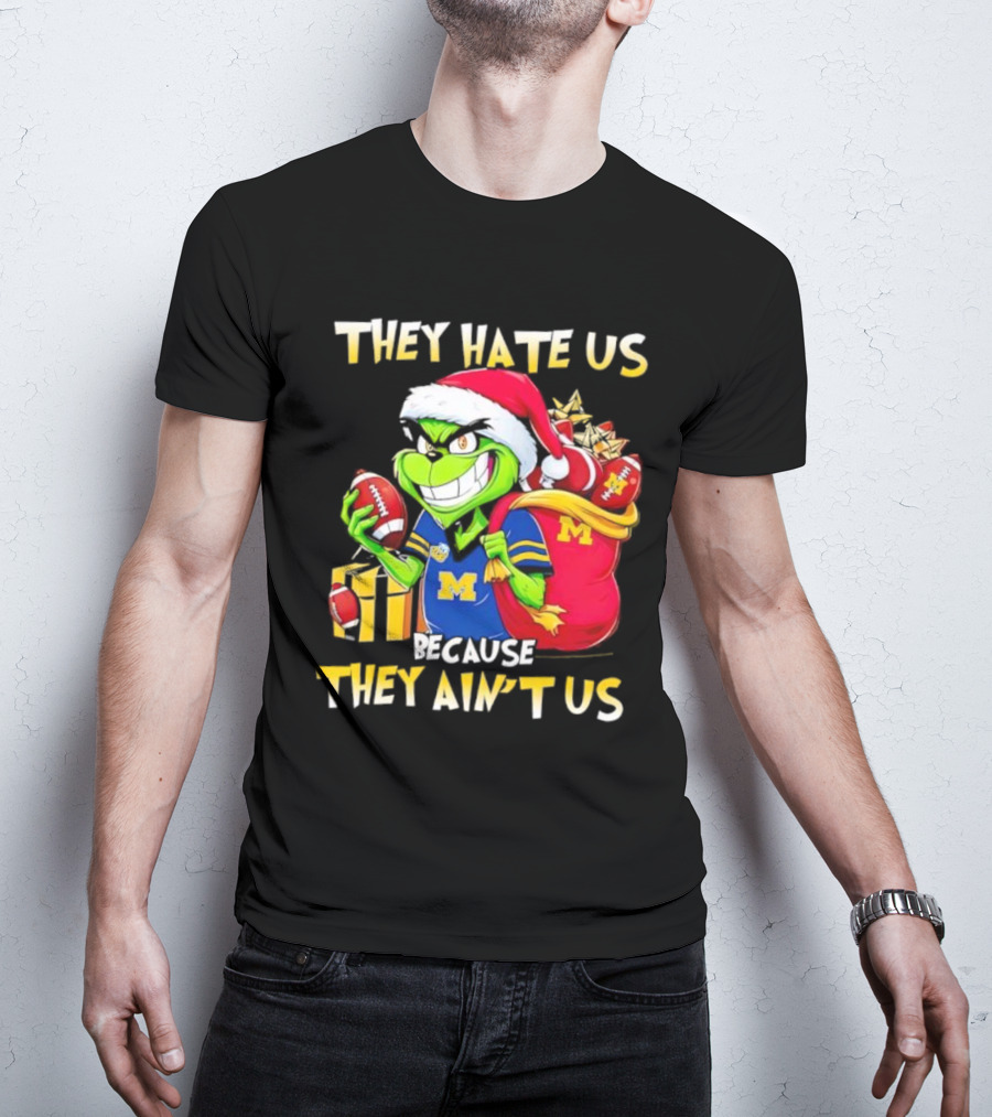 Michigan Wolverines Grinch Santa They Hate Us Because They Ain't Us Football Holiday T-Shirt
