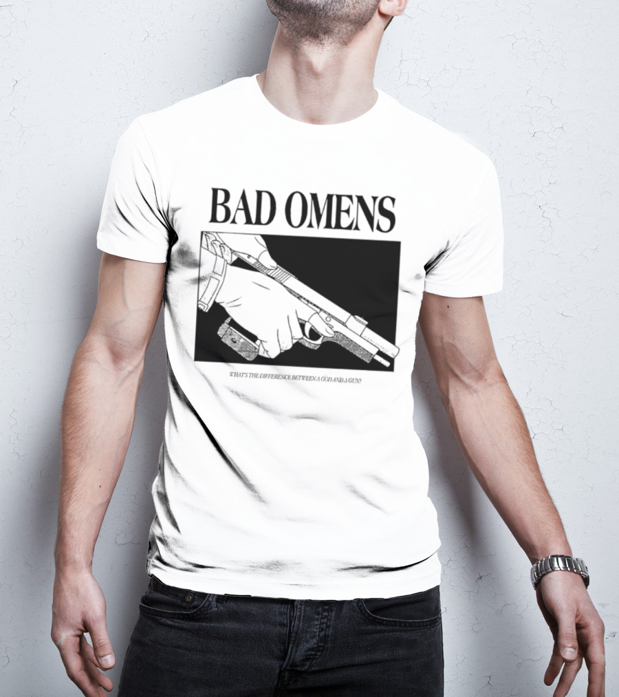 Bad Omens What's The Difference Between A God And A Gun T-Shirt