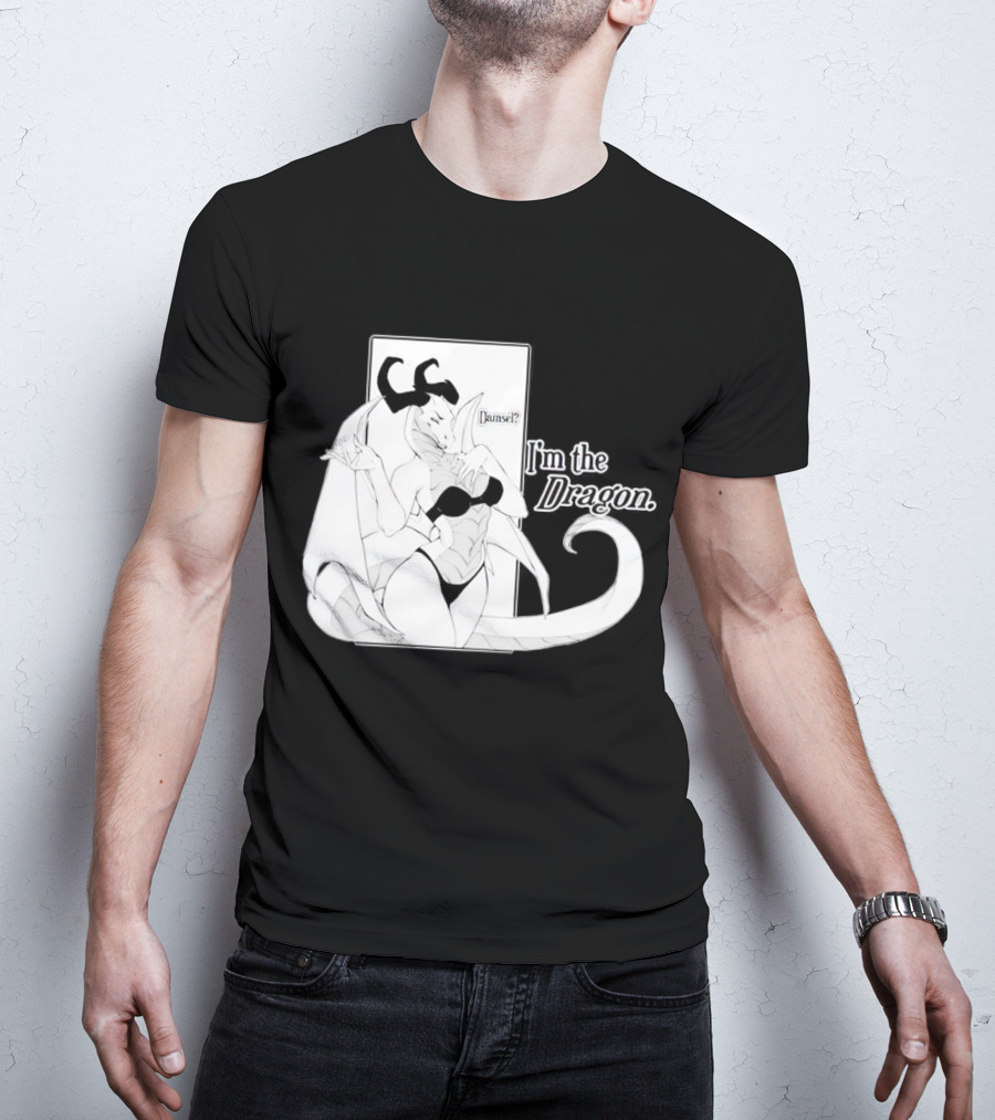 Damsel I'm The Dragon T-Shirt