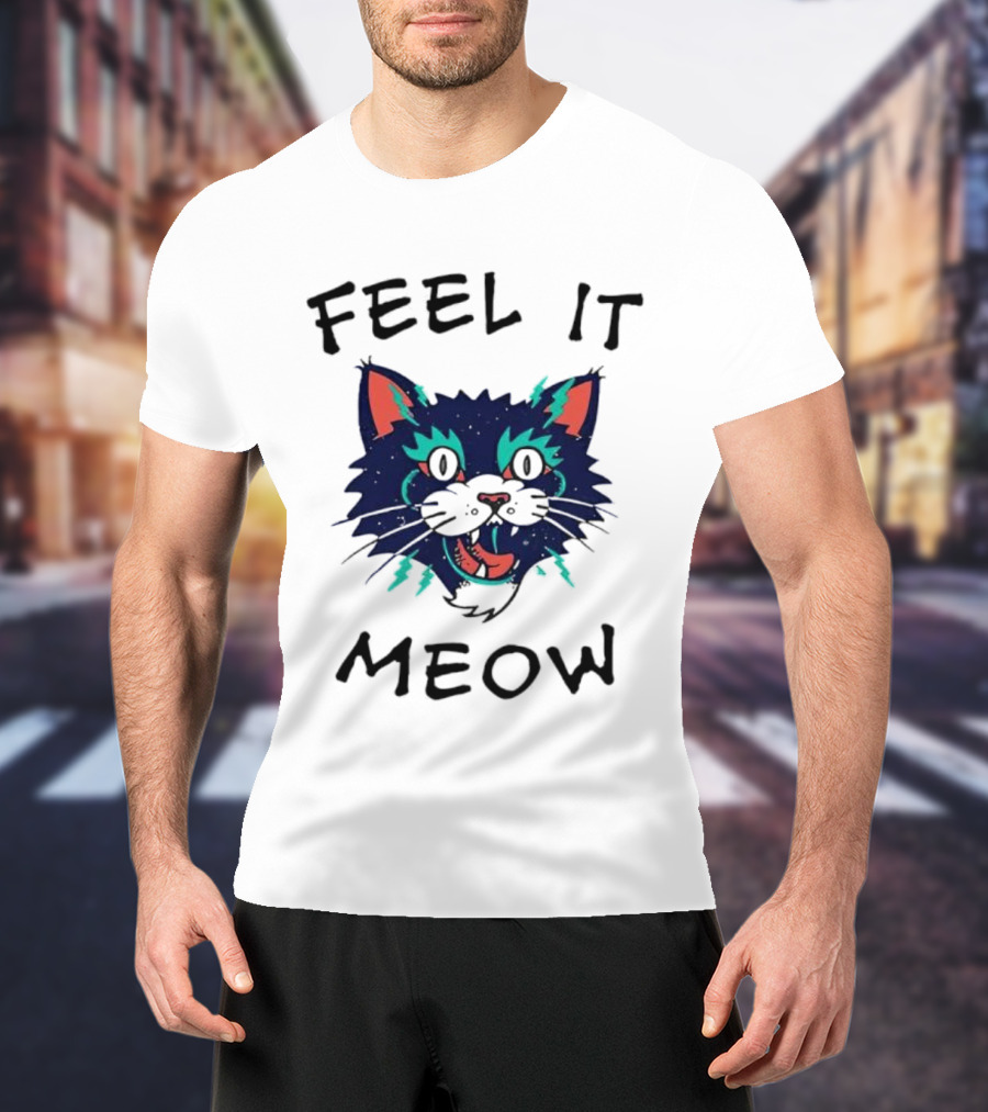 Feel It Meow Psychedelic Cat Vibes T-Shirt