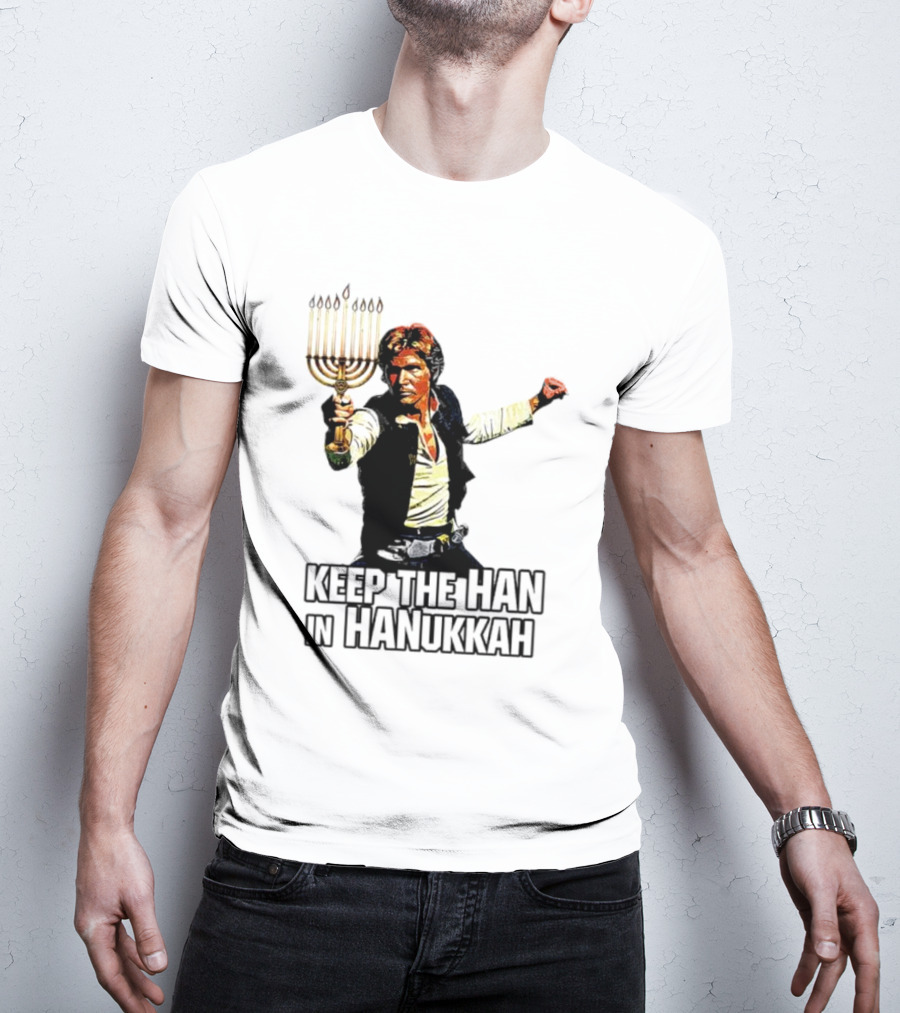 Keep The Han In Hanukkah Menorah Lightsaber T-Shirt