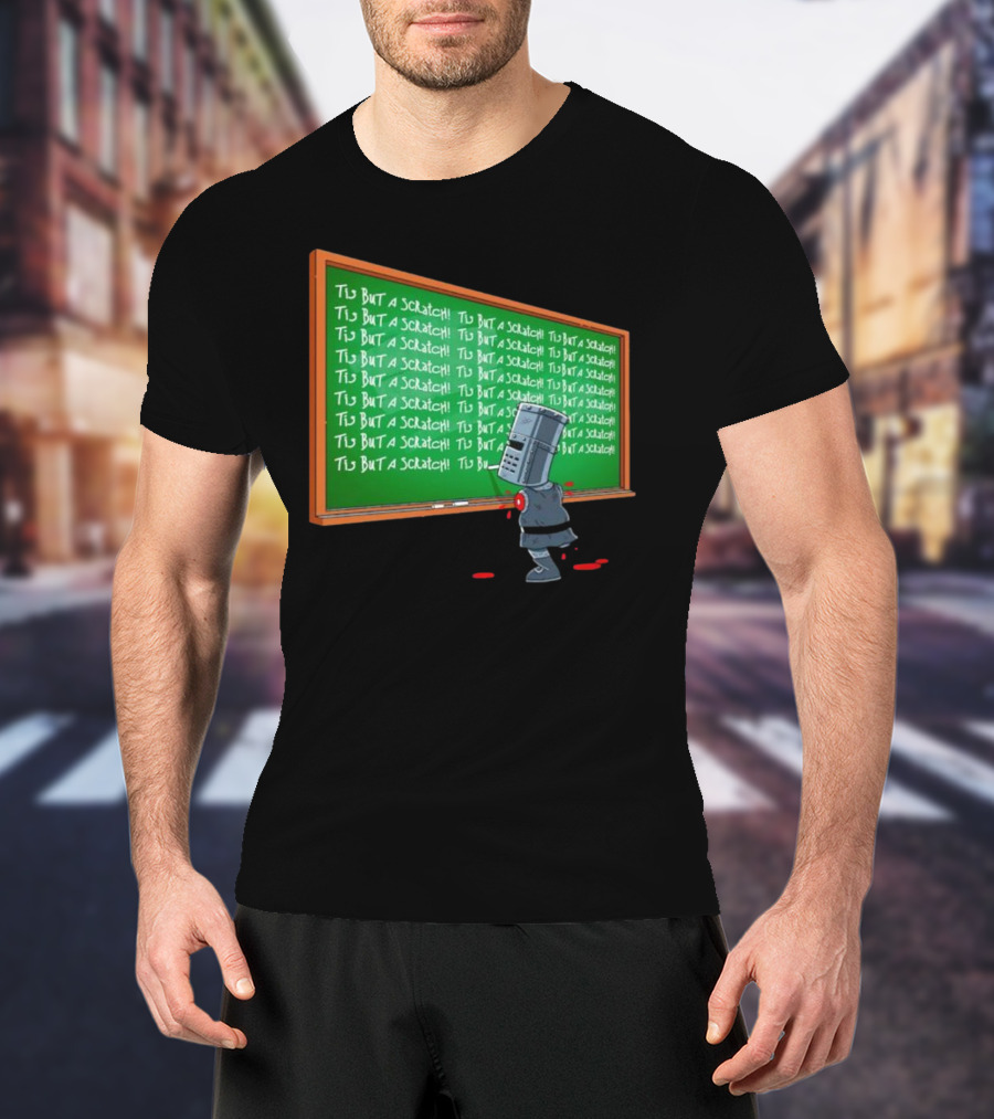 Tis But A Scratch Detention Blackboard Scribbles T-Shirt