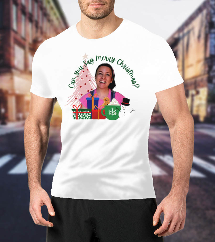 Miss Rachel Can You Say Merry Christmas Joyful Scene With Tree And Gifts T-Shirt